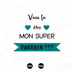 Voulez-vous être mon super parrain ? Une citation pour un parrain fier.