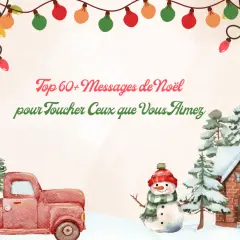 Joyeux Noël ! Trouvez le message parfait pour votre famille. Un camion rouge, un bonhomme de neige et des lumières festives.