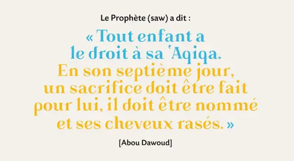 Citation du Prophète (saw) sur la 'Aqiqah, un sacrifice pour un enfant le 7ème jour. Une pratique de sadaka naissance islam.