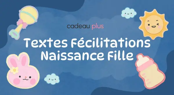 Des textes félicitations naissance fille adorables, avec un hochet, un lapin rose, un soleil, des nuages et un biberon.
