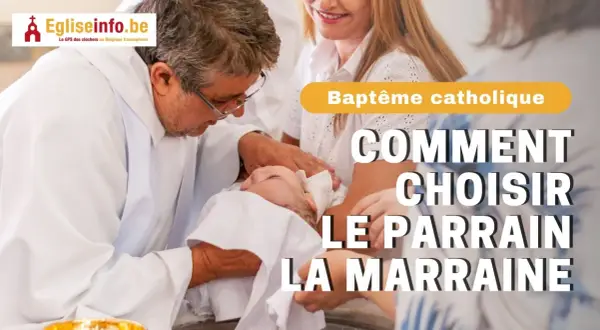 Cérémonie de baptême catholique. Le texte demande "Comment choisir le parrain la marraine", suggérant une réflexion sur combien de parrain et marraine sont appropriés.